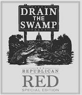 DRAIN THE SWAMP REPUBLICAN RED SPECIAL EDITION