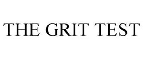 THE GRIT TEST