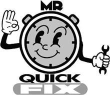 MR.QUICK FIX