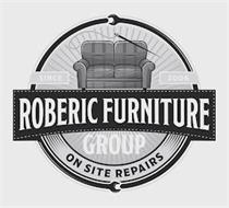 ROBERIC FURNITURE GROUP SINCE 2006 ON SITE REPAIRS
