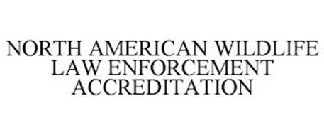 NORTH AMERICAN WILDLIFE LAW ENFORCEMENT ACCREDITATION