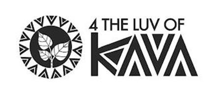 4 THE LUV OF KAVA