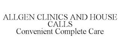 ALLGEN CLINICS AND HOUSE CALLS CONVENIENT COMPLETE CARE