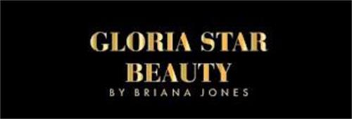 GLORIA STAR BEAUTY BY BRIANA JONES