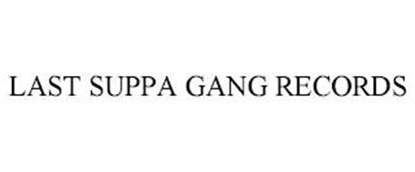 LAST SUPPA GANG RECORDS