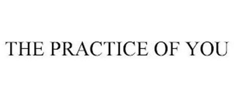 THE PRACTICE OF YOU