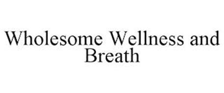 WHOLESOME WELLNESS AND BREATH
