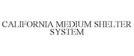 CALIFORNIA MEDIUM SHELTER SYSTEM