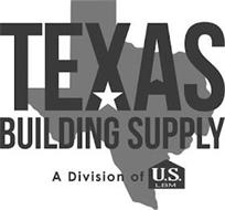 TEXAS BUILDING SUPPLY A DIVISION OF U.S. LBM