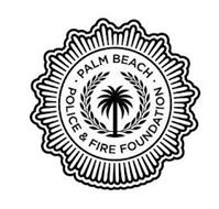 · PALM BEACH · POLICE & FIRE FOUNDATION