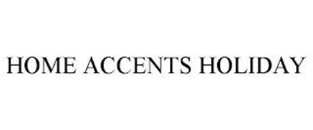 HOME ACCENTS HOLIDAY