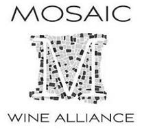 MOSAIC M WINE ALLIANCE