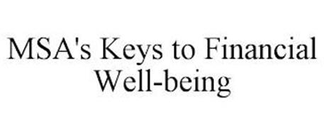 MSA'S KEYS TO FINANCIAL WELL-BEING