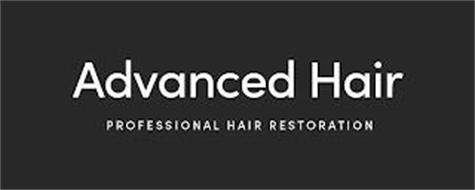 ADVANCED HAIR PROFESSIONAL HAIR RESTORATION