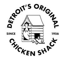 DETROIT'S ORIGINAL CHICKEN SHACK SINCE 1956