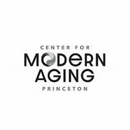 CENTER FOR MODERN AGING PRINCETON