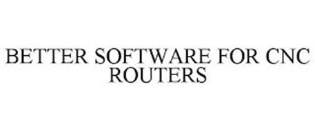 BETTER SOFTWARE FOR CNC ROUTERS