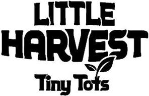 LITTLE HARVEST TINY TOTS