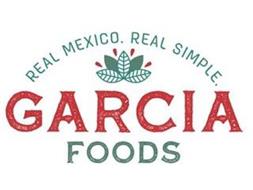 REAL MEXICO. REAL SIMPLE. GARCIA FOODS