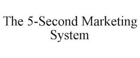 THE 5-SECOND MARKETING SYSTEM