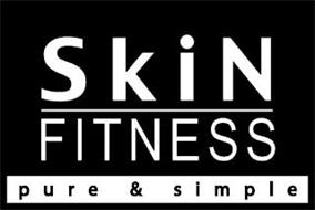 SKIN FITNESS PURE AND SIMPLE