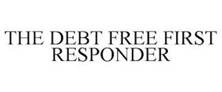 THE DEBT FREE FIRST RESPONDER