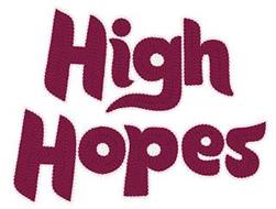 HIGH HOPES