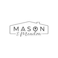 MASON & MEADOW