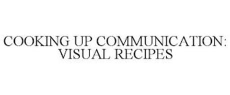 COOKING UP COMMUNICATION: VISUAL RECIPES