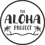 THE ALOHA PROJECT