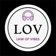 LOV LAW OF VIBES