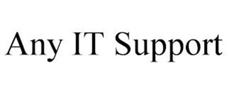ANY IT SUPPORT