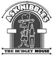 ASK NIBBLES THE BUDGET MOUSE