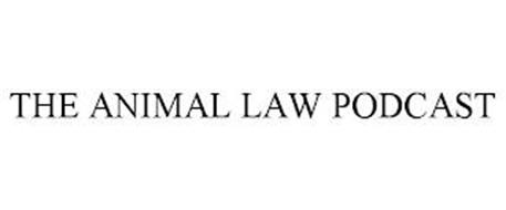 THE ANIMAL LAW PODCAST