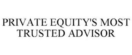 PRIVATE EQUITY'S MOST TRUSTED ADVISOR