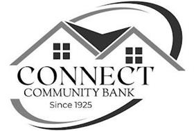 CONNECT COMMUNITY BANK SINCE 1925