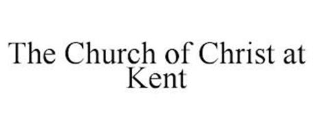 THE CHURCH OF CHRIST AT KENT