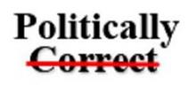 POLITICALLY CORRECT
