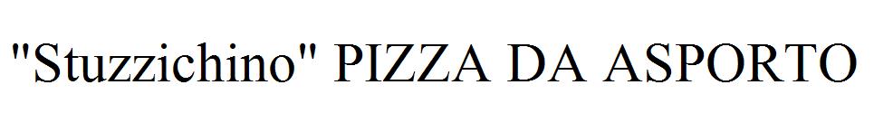 "Stuzzichino" PIZZA DA ASPORTO
