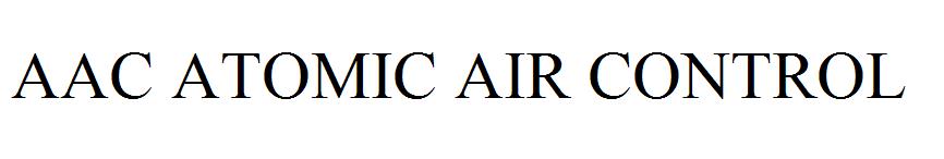 AAC ATOMIC AIR CONTROL