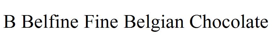 B Belfine Fine Belgian Chocolate
