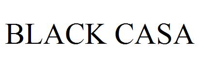 BLACK CASA