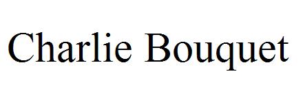 Charlie Bouquet