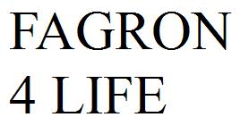 FAGRON 
4 LIFE