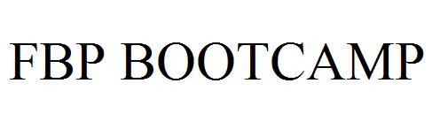FBP BOOTCAMP
