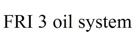 FRI 3 oil system
