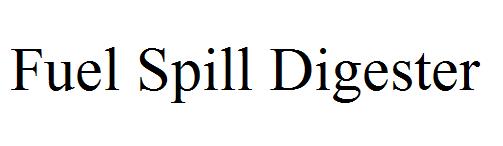 Fuel Spill Digester
