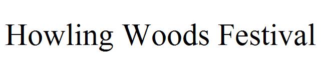Howling Woods Festival