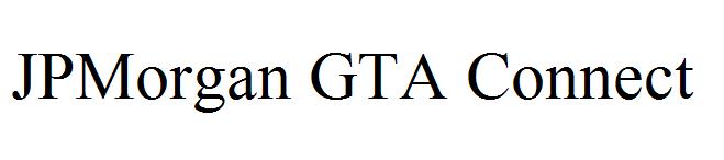 JPMorgan GTA Connect