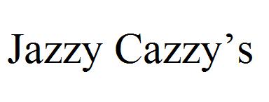 Jazzy Cazzy’s